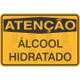 Atenção - álcool hidratado